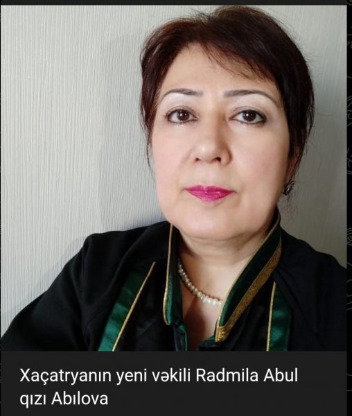 Xaçatryanın yeni vəkili kimdir?  (Foto)