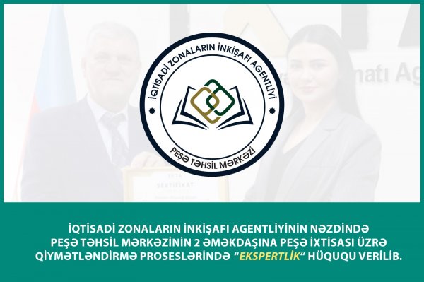 Peşə Təhsil Mərkəzinin 2 əməkdaşına peşə ixtisası üzrə qiymətləndirmə proseslərində ekspertlik hüququ verilib - FOTO