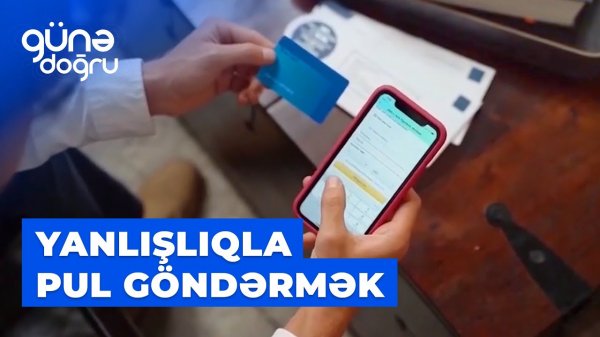 Karta yanlışlıqla göndərilən pulu necə geri qaytarmaq olur?